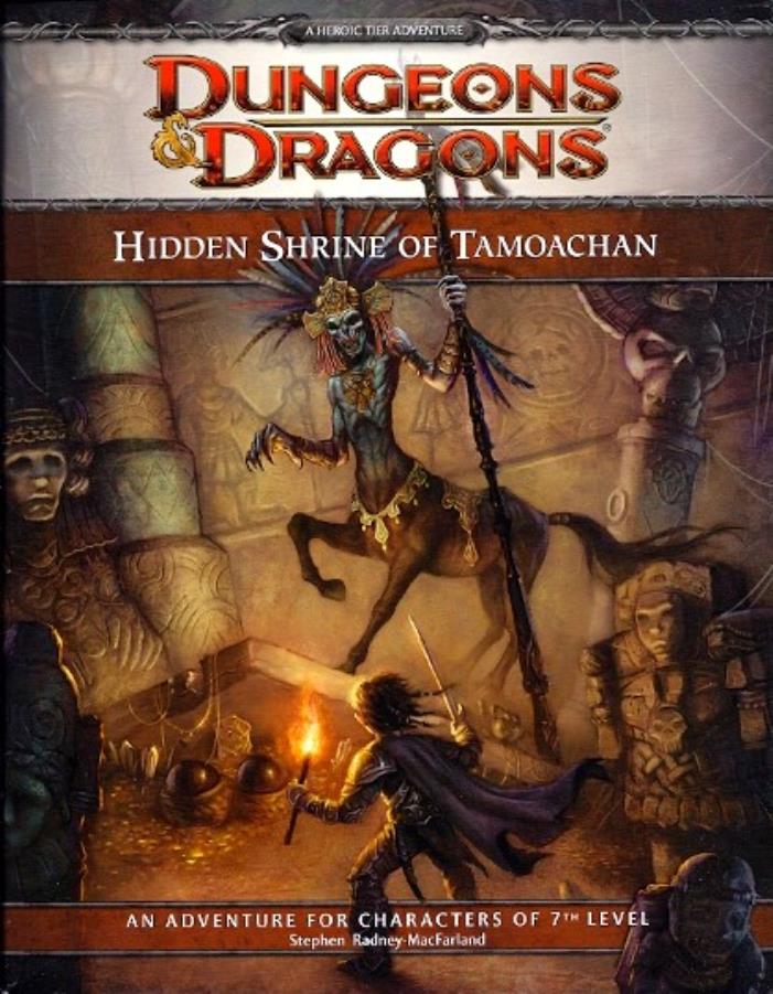 Hidden Shrine Of Tamoachan 4e Dm Rewards Edition D Amp D 4e