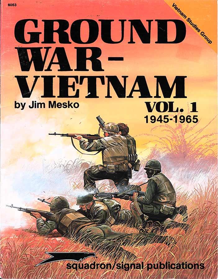 Squadron Signal Prod Vietnam Studies Group Ground War - Vietnam Vol. 1 